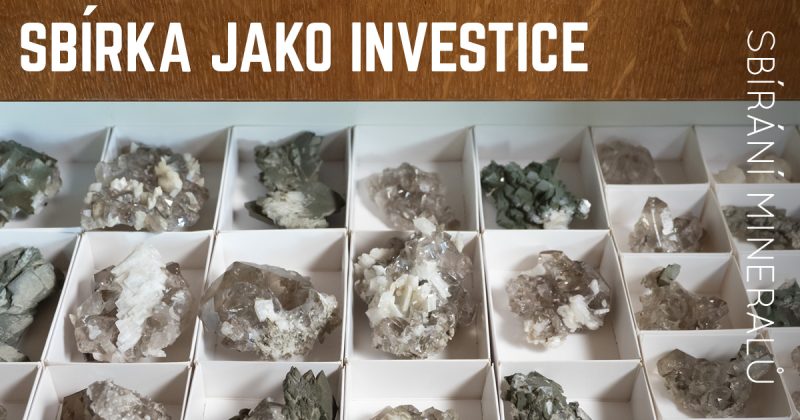 Sbírka minerálů jako investice