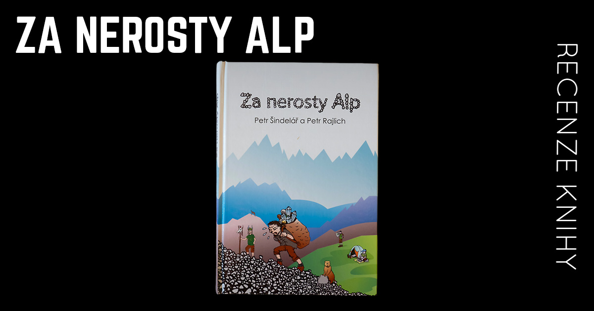 Za nerosty Alp - recenze knihy